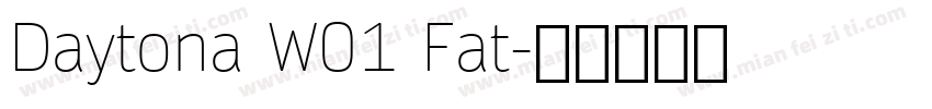 Daytona W01 Fat字体转换